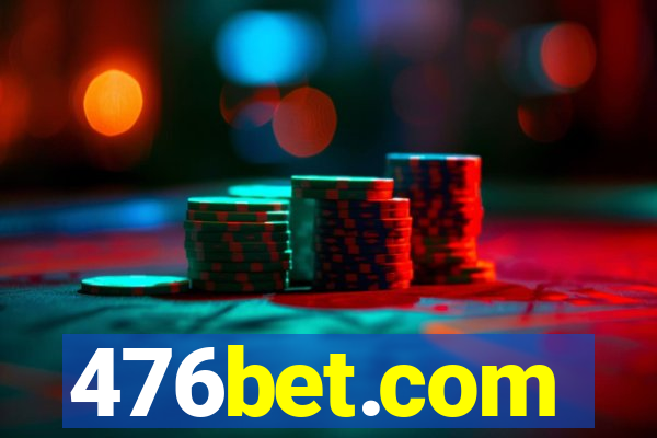 476bet.com