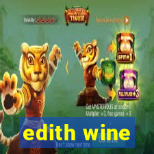 edith wine