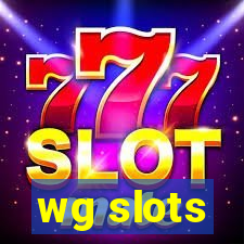 wg slots