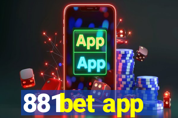 881bet app