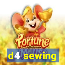 d4 sewing