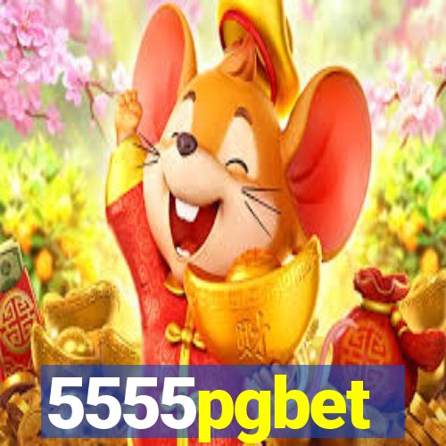 5555pgbet