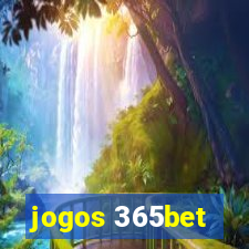 jogos 365bet