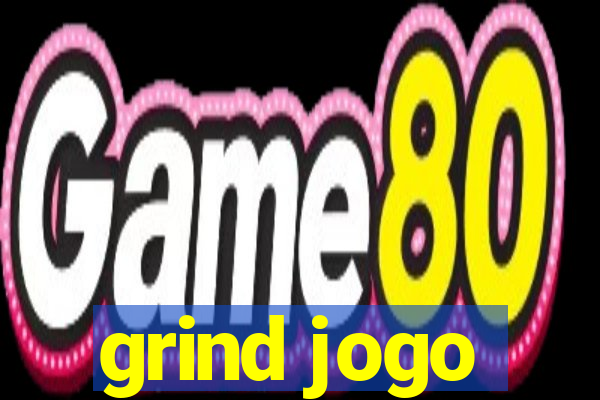 grind jogo