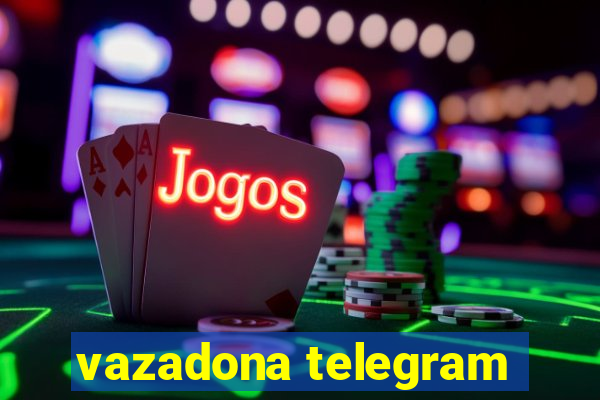 vazadona telegram