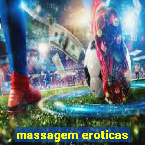 massagem eroticas