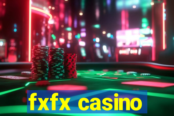 fxfx casino