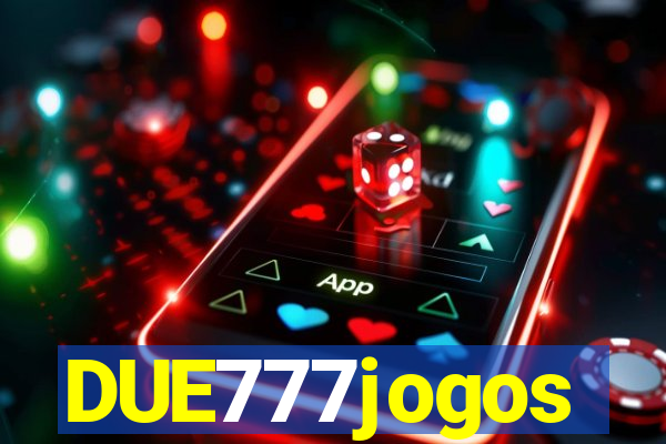 DUE777jogos