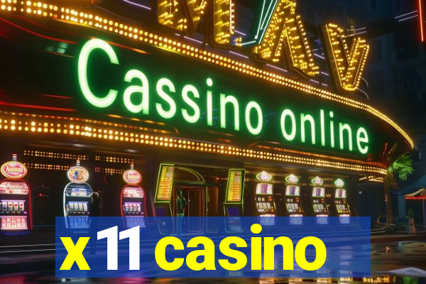 x11 casino