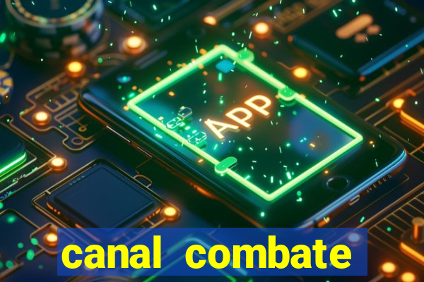 canal combate online multicanais