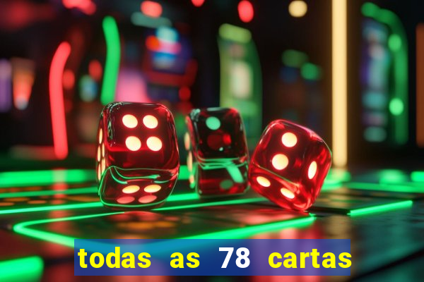 todas as 78 cartas do tarot