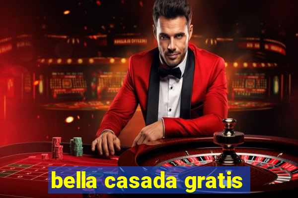 bella casada gratis