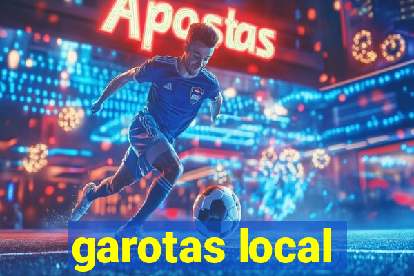 garotas local