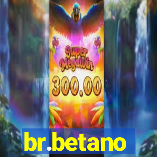 br.betano