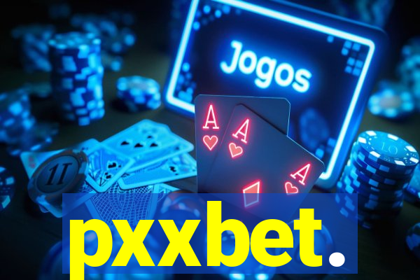 pxxbet.