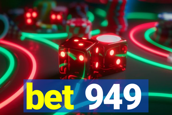 bet 949