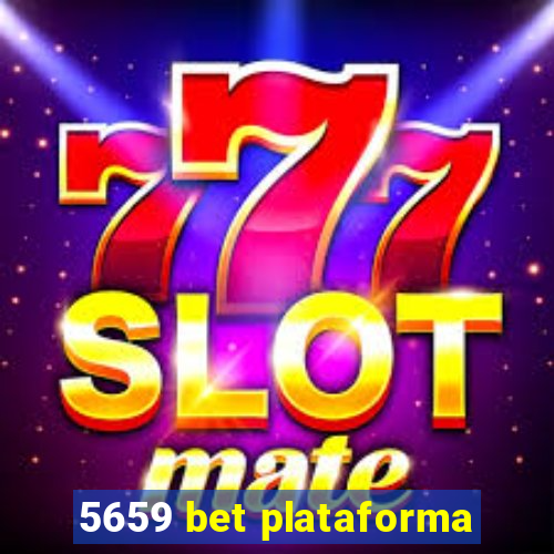 5659 bet plataforma