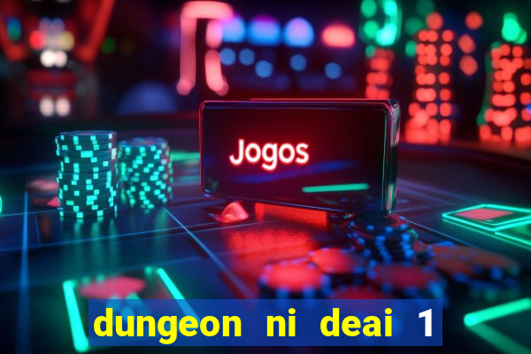 dungeon ni deai 1 temporada dublado