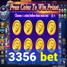 3356 bet