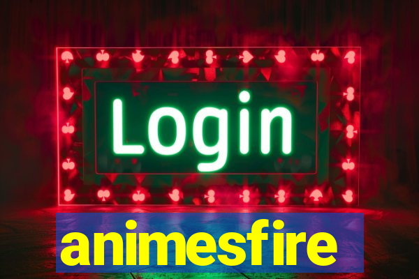 animesfire