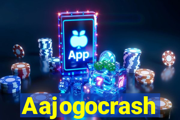 Aajogocrash