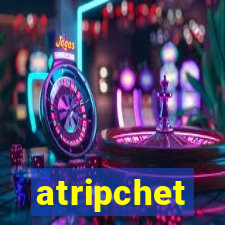 atripchet