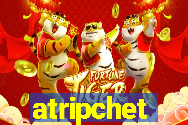 atripchet