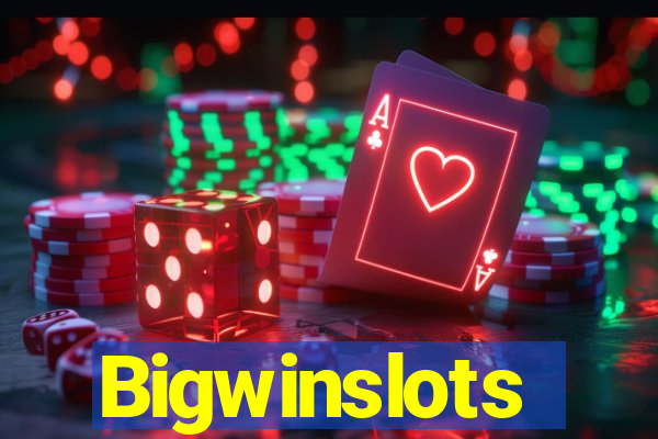 Bigwinslots