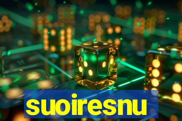 suoiresnu