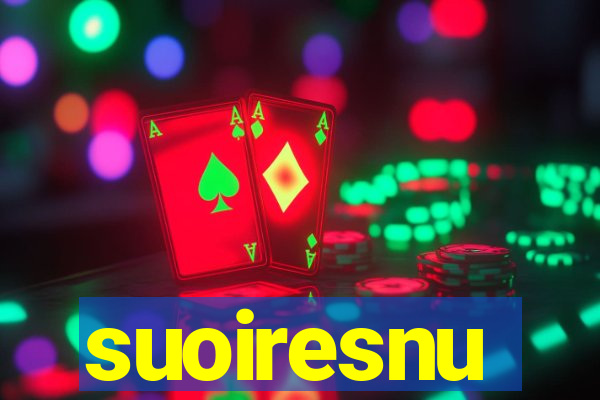 suoiresnu