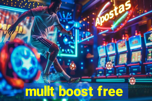 mullt boost free