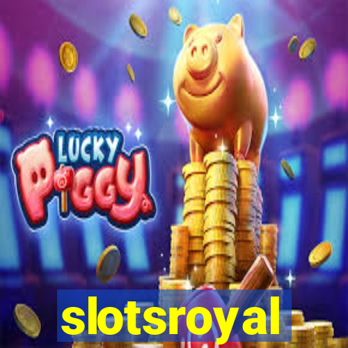 slotsroyal