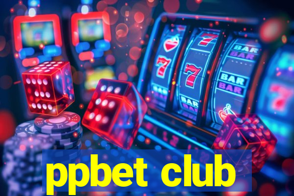 ppbet club