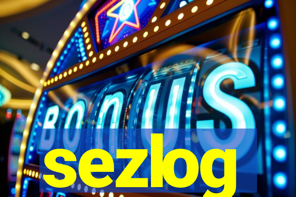 sezlog