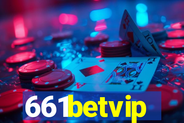 661betvip