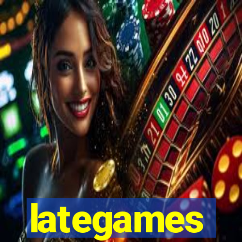 lategames