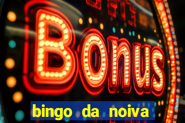 bingo da noiva para imprimir