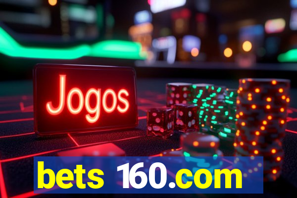 bets 160.com