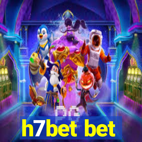 h7bet bet