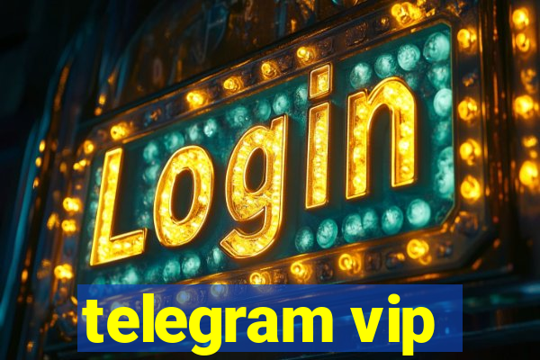 telegram vip