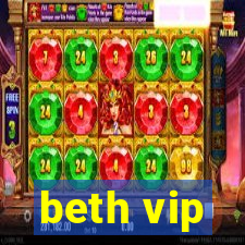 beth vip