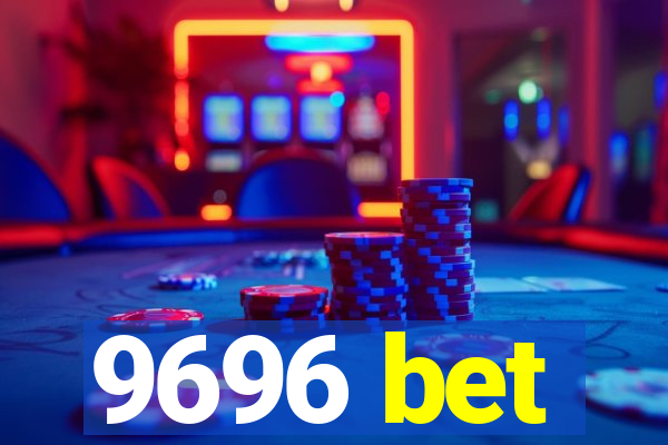 9696 bet