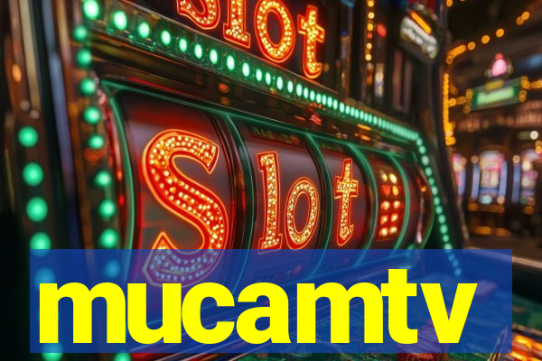 mucamtv