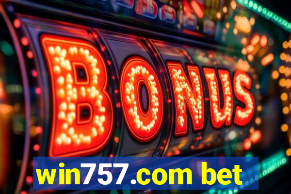 win757.com bet