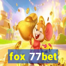 fox 77bet