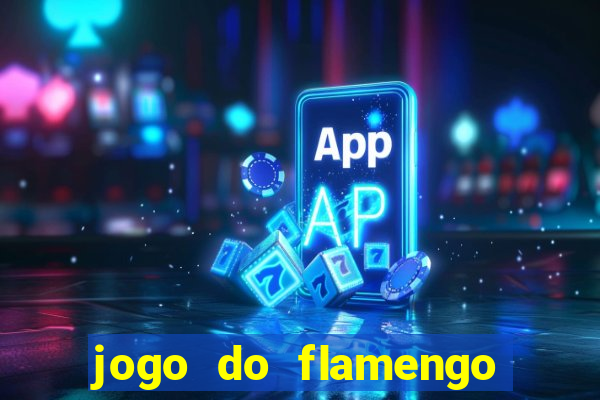 jogo do flamengo multi canais