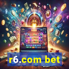 r6.com bet