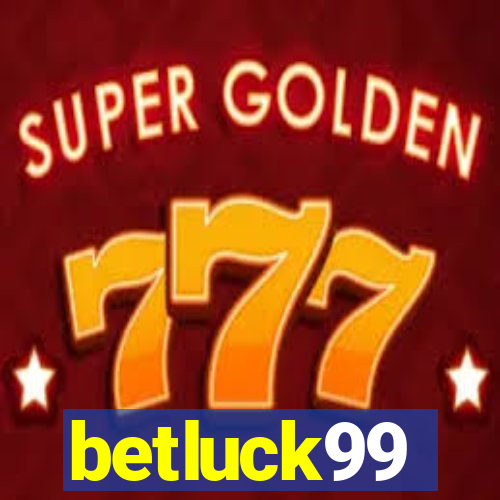 betluck99