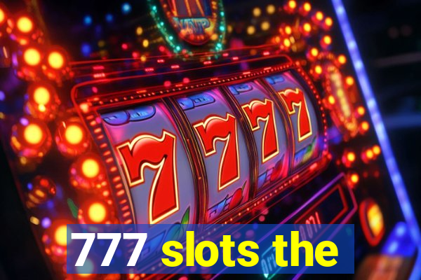 777 slots the