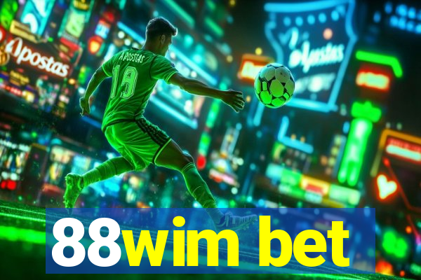 88wim bet